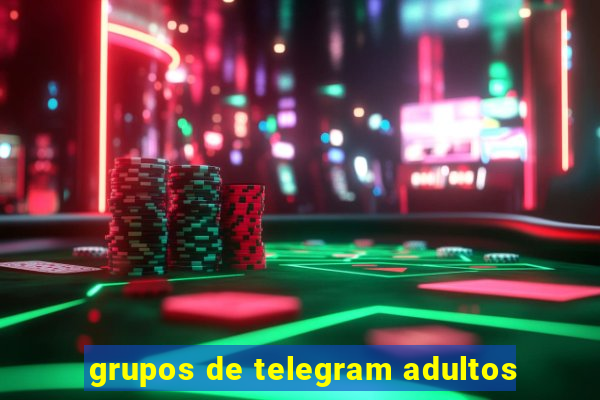 grupos de telegram adultos